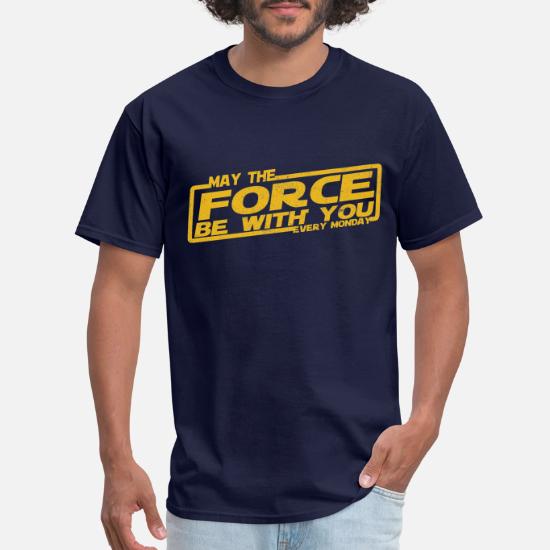 may the force be with you t shirt